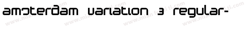 Amsterdam Variation 3 Regular字体转换